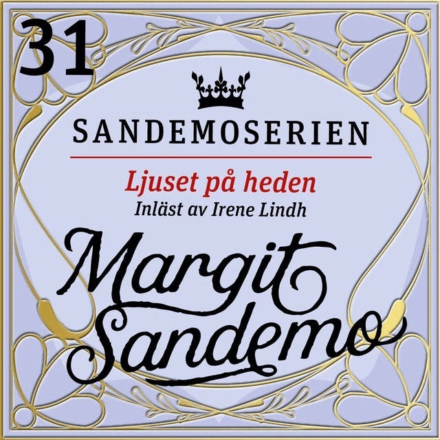Margit Sandemo - Ljuset på heden, Ljudbok