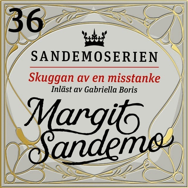 Margit Sandemo - Skuggan av en misstanke, Ljudbok