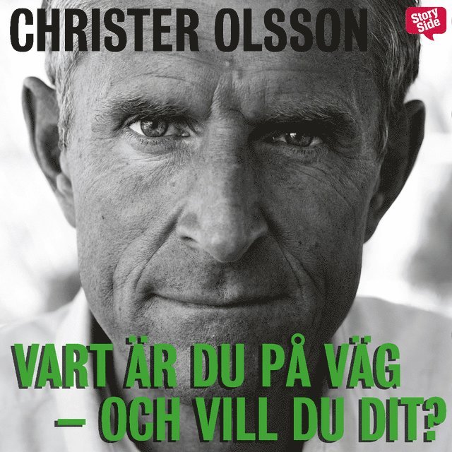 Christer Olsson - Vart är du på väg och vill du dit?, Ljudbok