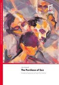 The purchase of sex : perceptions, experiences, and social work practices