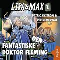 Lisa och Max 1: Den fantastiske doktor Fleming