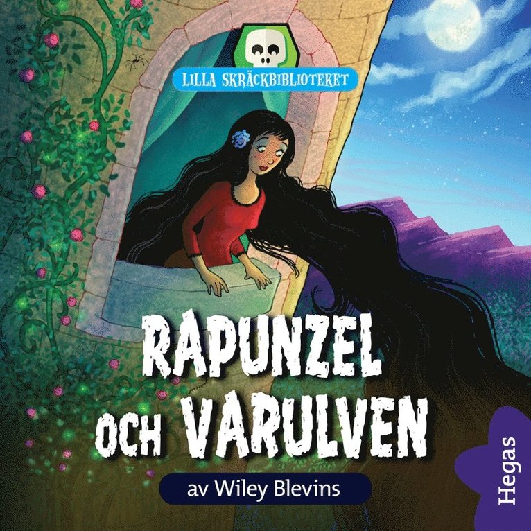 Wiley Blevins - Rapunzel och varulven, Ljudbok