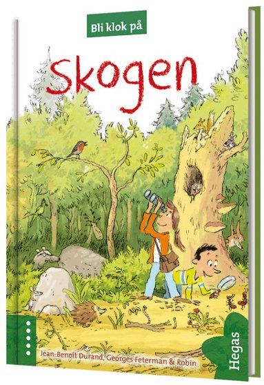 Jean-Benoît Durand, Georges Feterman - Skogen, Inbunden