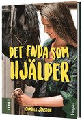 Det enda som hjlper