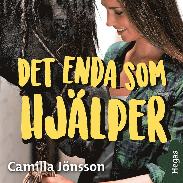 Camilla Jönsson - Det enda som hjälper, Ljudbok