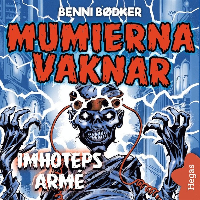 Benni Bødker - Imhoteps armé, Ljudbok