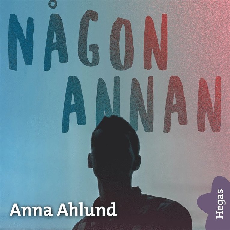 Anna Ahlund - Någon annan, Ljudbok