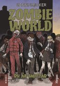 Zombie World 1: Du r smittad