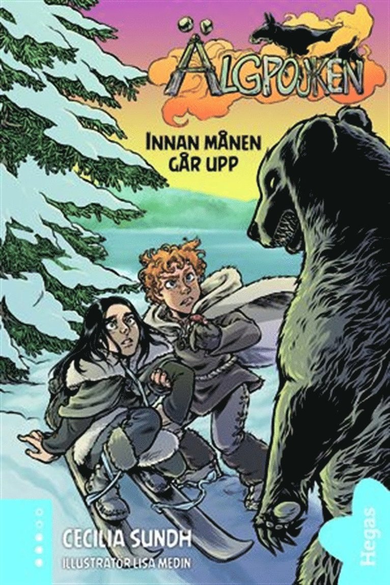 Cecilia Sundh - Älgpojken 1: Innan månen går upp, E-bok