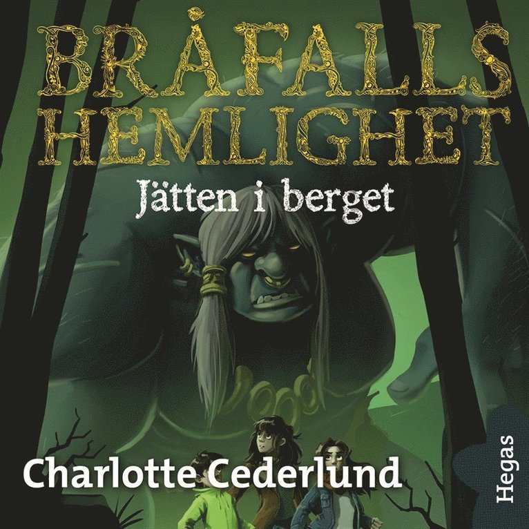 Charlotte Cederlund - Jätten i berget, Ljudbok