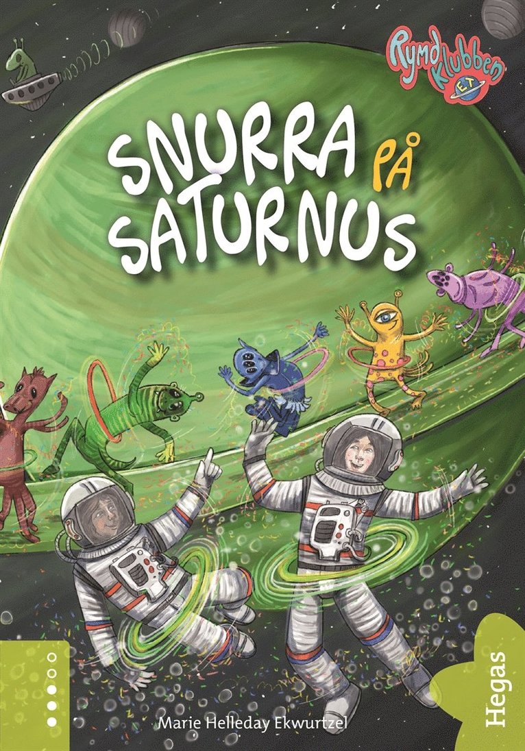 Marie Helleday Ekwurtzel - Snurra på Saturnus, E-bok