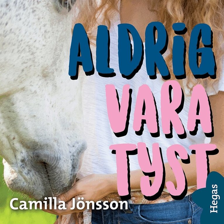 Camilla Jönsson - Aldrig vara tyst, Ljudbok