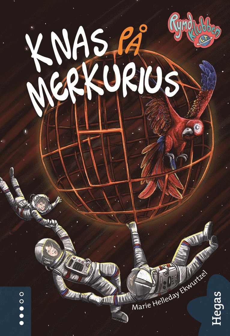 Marie Helleday Ekwurtzel - Knas på Merkurius, E-bok
