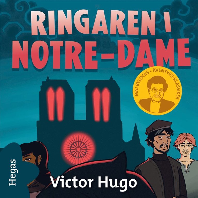 Victor Hugo, Maj Bylock - Ringaren i Notre-Dame, Ljudbok