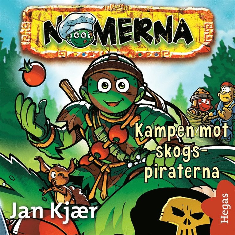 Jan Kjaer - Kampen mot skogs-piraterna, Ljudbok
