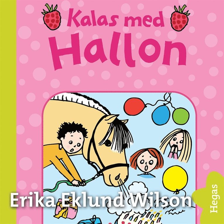 Erika Eklund Wilson - Kalas med Hallon, Ljudbok