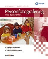 Timo Suvanto, Sakari Mäkelä - Personfotografering med digitalkamera, Häftad