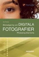 e-Bok Bildredigering och digitala fotografier