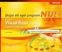 e-Bok Skapa ett eget program nu!  Microsoft¿ Visual Basic¿ 2005  express edition