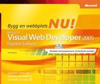 e-Bok Bygg en webbplats nu!  Microsoft¿ Visual Web Developer 2005  express edition