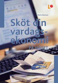 e-Bok Sköt din vardagsekonomi på nätet <br />                        E bok