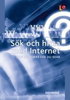 Hans Erlandsson - Sök och hitta med Internet : som du ropar får du svar, Häftad