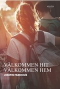 VLKOMMEN HIT VLKOMMEN HEM