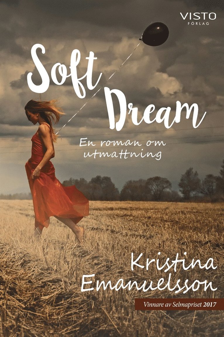 Kristina Emanuelsson - Soft Dream en roman om utmattning, E-bok