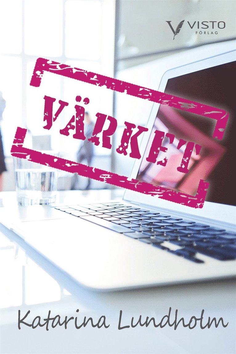 Katarina Lundholm - VÄRKET, E-bok