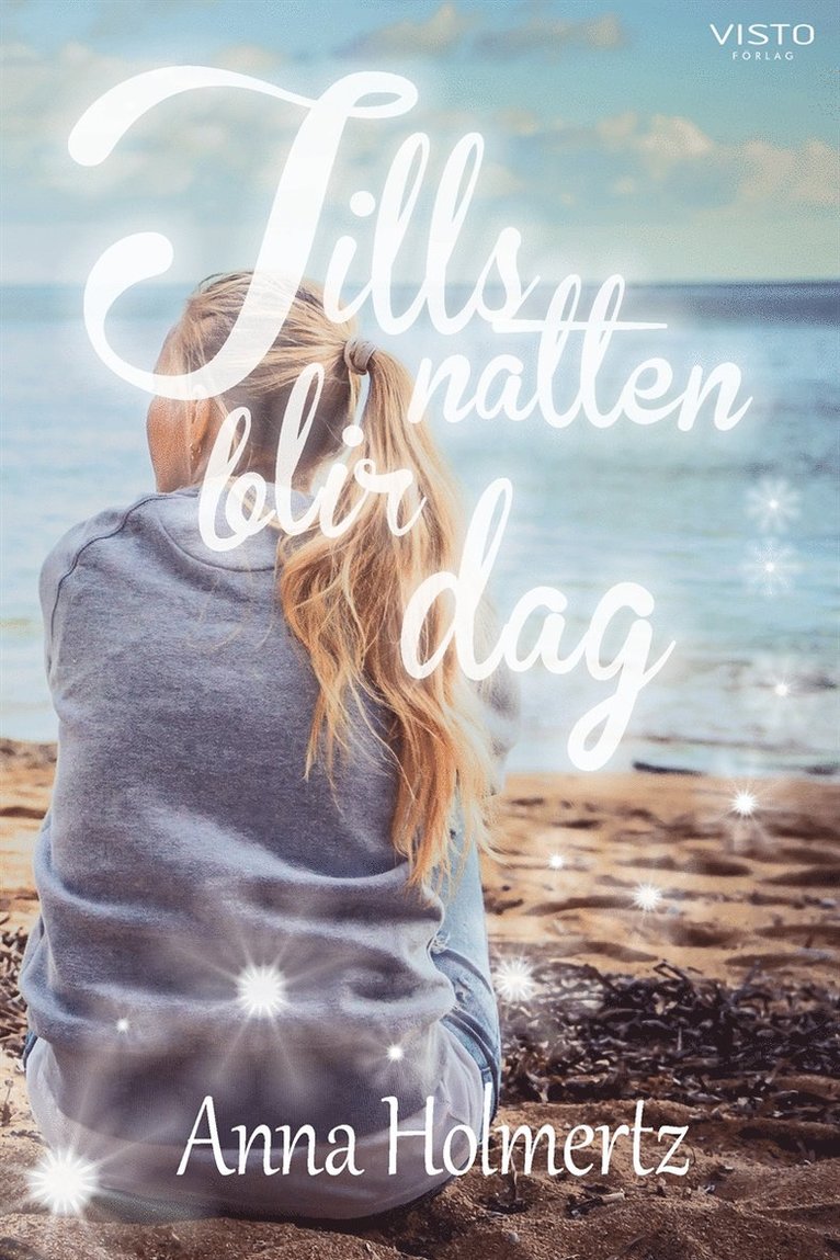 Anna Holmertz - Tills natten blir dag, E-bok