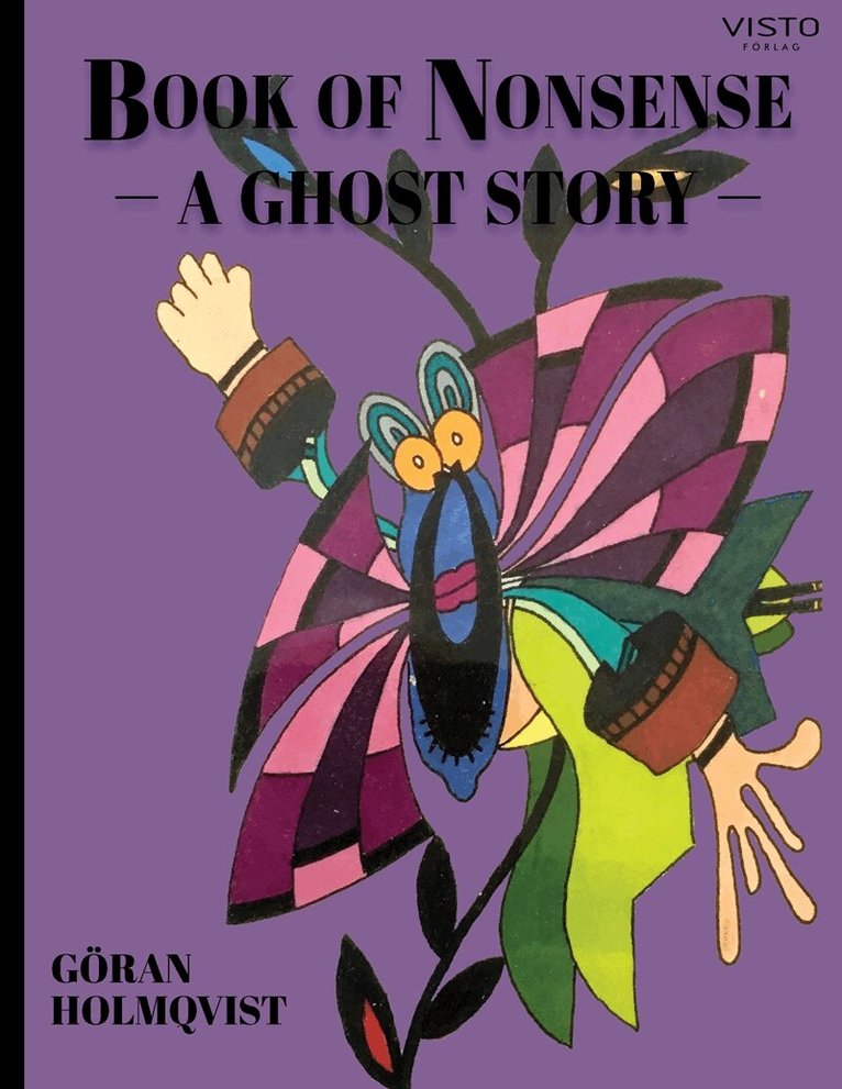 Göran Holmqvist - Book of Nonsense - a ghost story, E-bok. Tillgänglighet: Lägg i varukorg