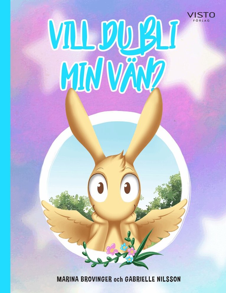 Marina Brovinger, Gabrielle Nilsson - Vill du bli min vän?, Inbunden