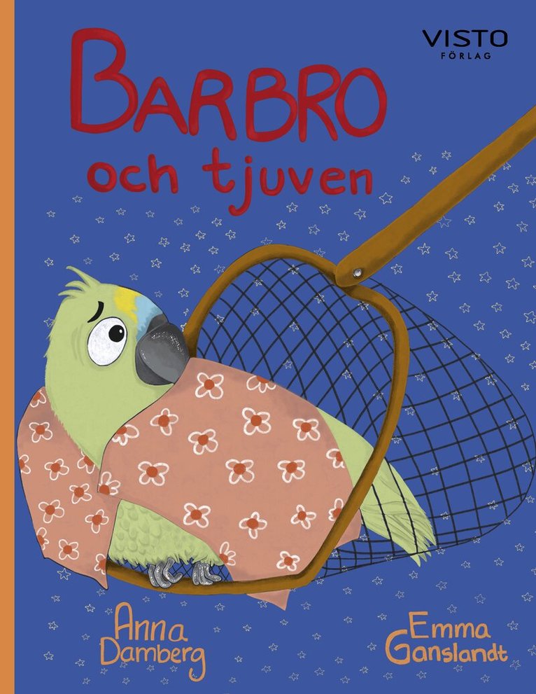 Anna Damberg - Barbro och tjuven, Inbunden