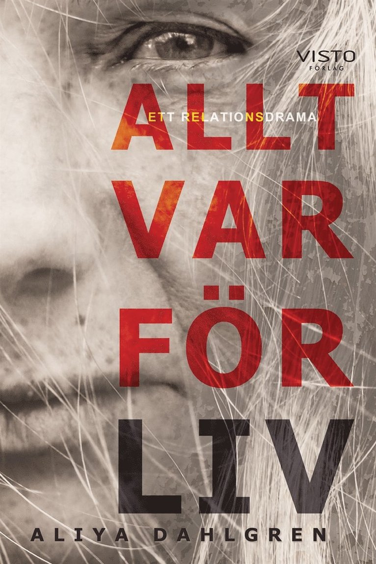 Aliya Dahlgren - Allt var för Liv, E-bok