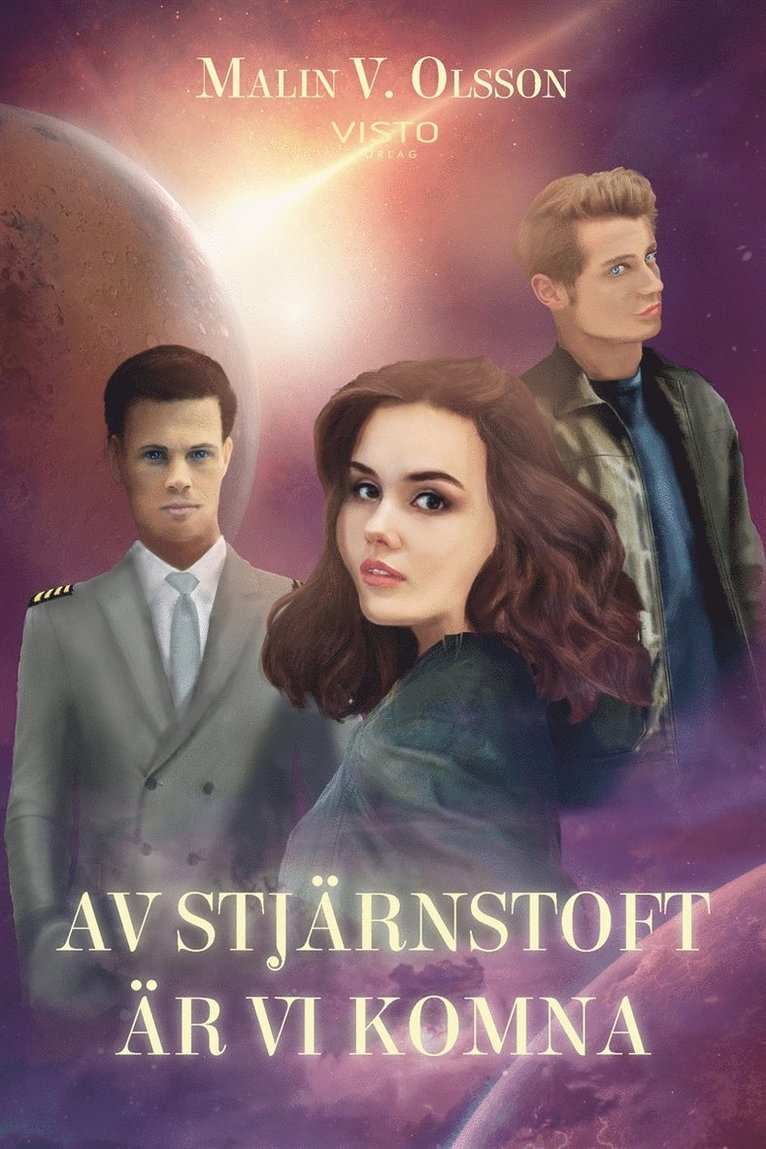 Malin V. Olsson - Av stjärnstoft är vi komna, E-bok