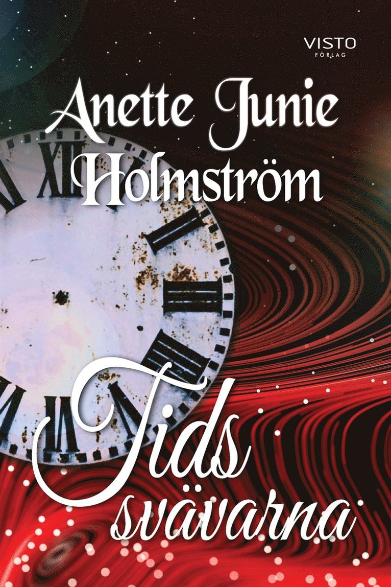 Anette Junie Holmström - Tidssvävarna, E-bok