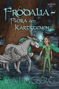 Frodalia : Flora och Kartstenen
