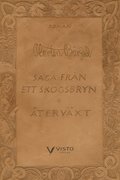Saga från ett skogsbryn. Återväxt