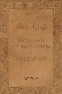 Saga från ett skogsbryn : Återväxt