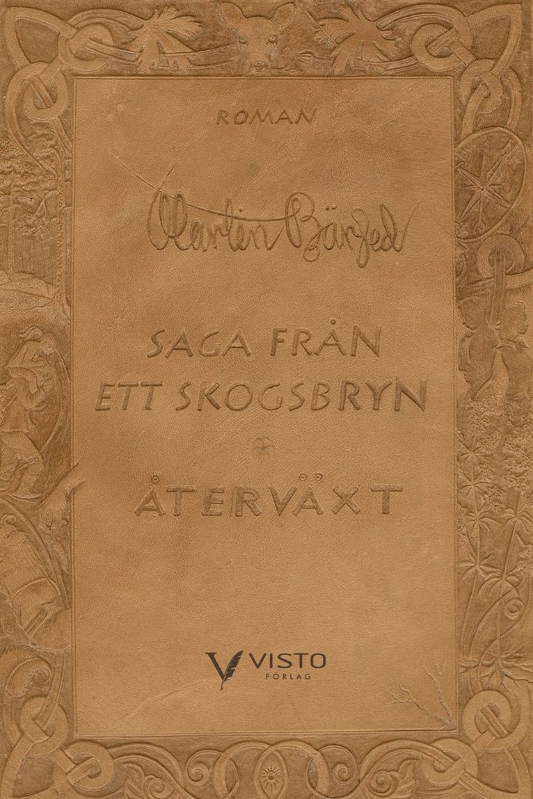 Martin Bärjed - Saga från ett skogsbryn : Återväxt, E-bok