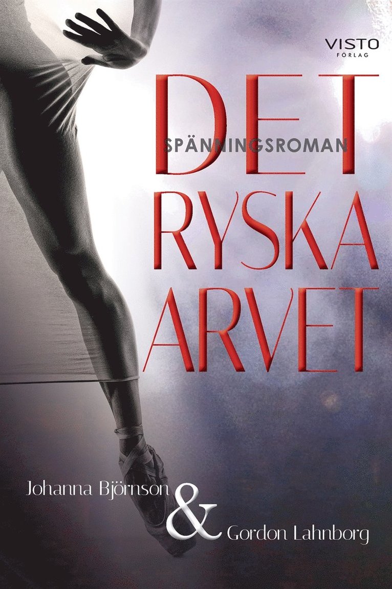 Johanna Björnson, Gordon Lahnborg - Det Ryska Arvet, E-bok