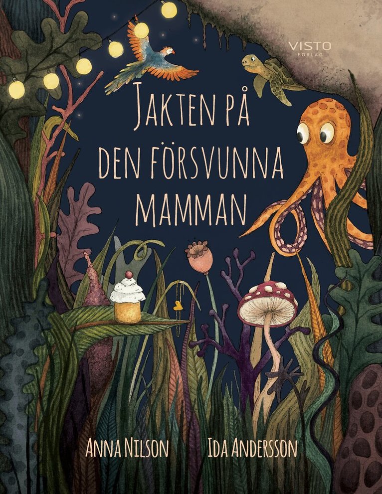 Anna Nilson - Jakten på den försvunna mamman, Inbunden