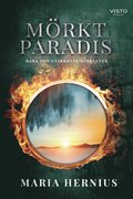 Mörkt paradis : bara den starkaste överlever