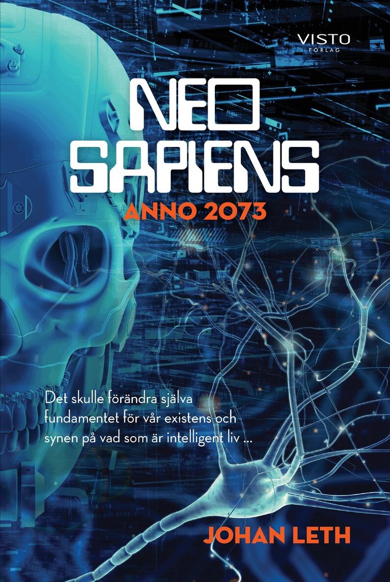 Johan Leth - Neo sapiens : anno 2073, Häftad
