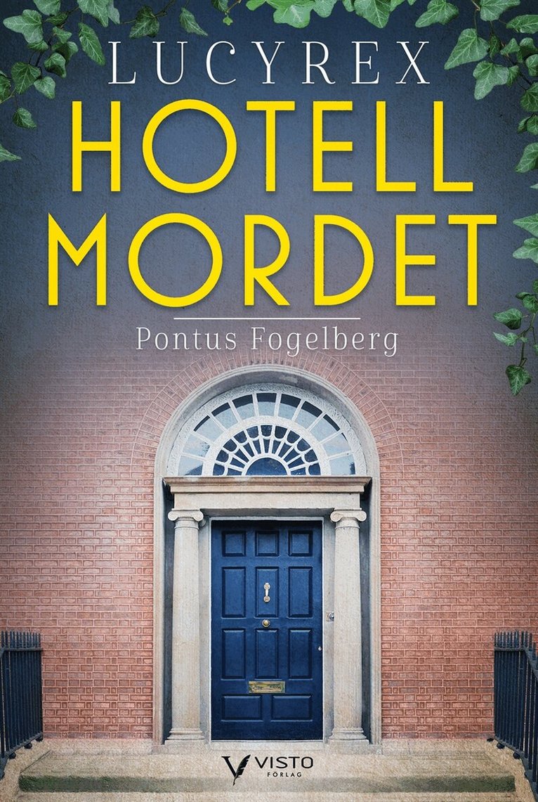 Pontus Fogelberg - Lucy Rex : Hotellmordet, E-bok