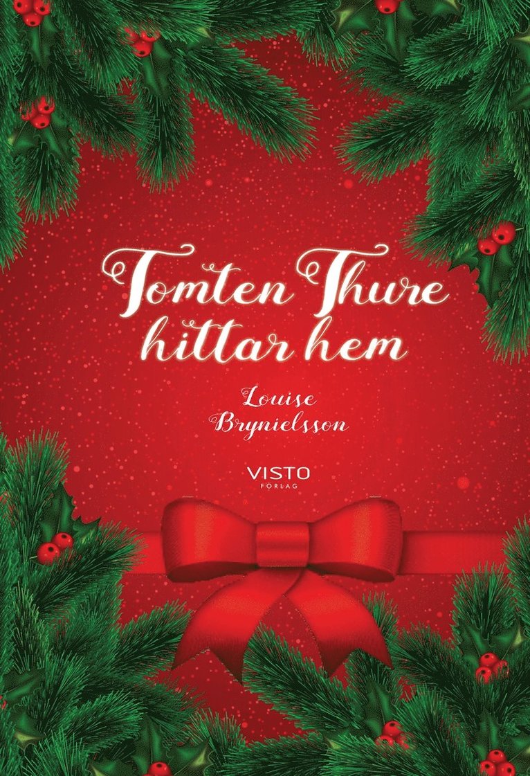 Louise Brynielsson - Tomten Thure hittar hem, E-bok