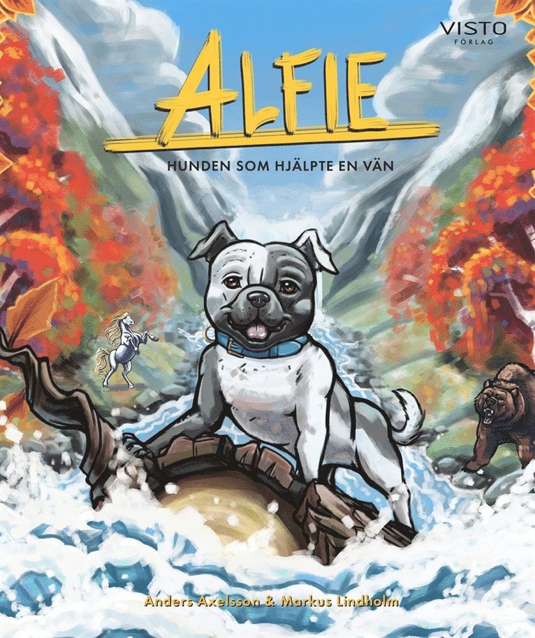 Anders Axelsson - Alfie - hunden som hjälpte en vän, E-bok