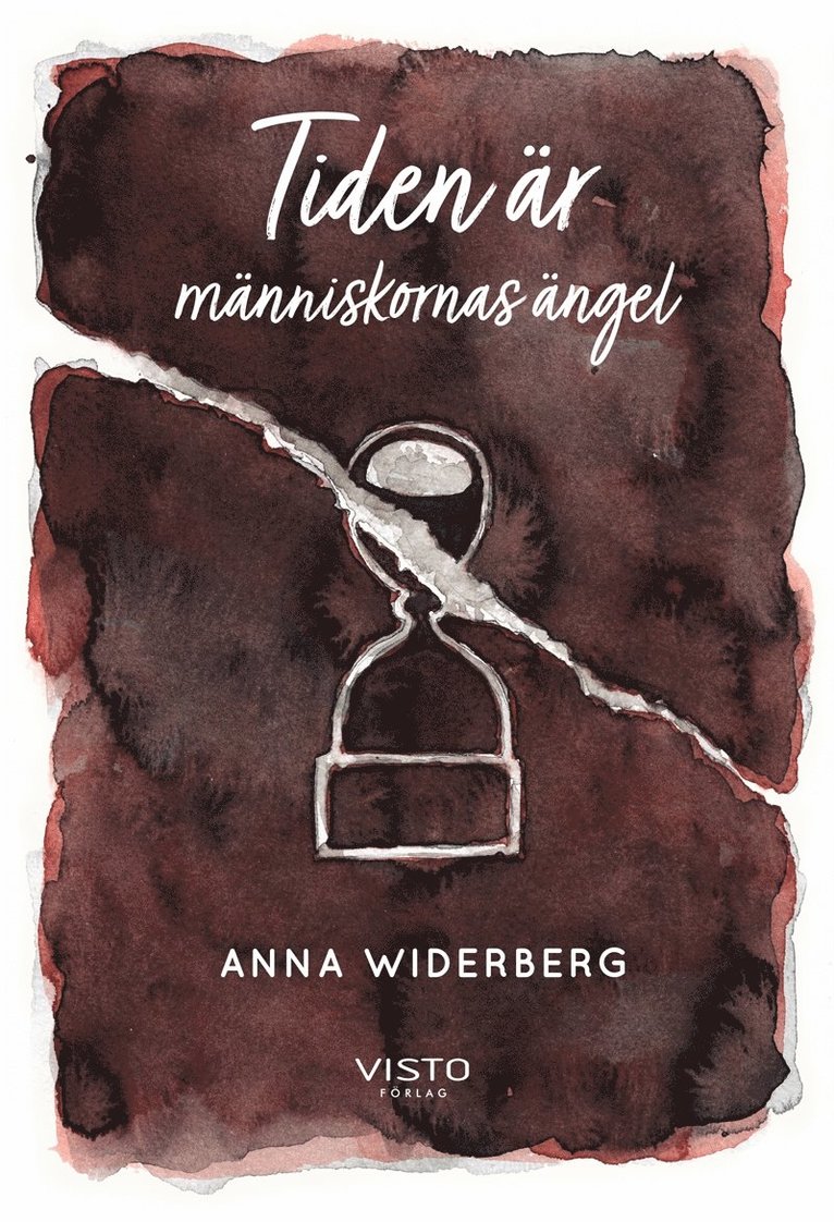 Anna Widerberg - Tiden är människornas ängel, E-bok