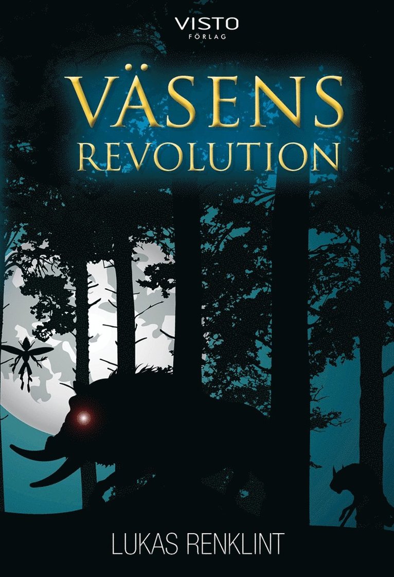 Lukas Renklint - Väsens revolution, E-bok