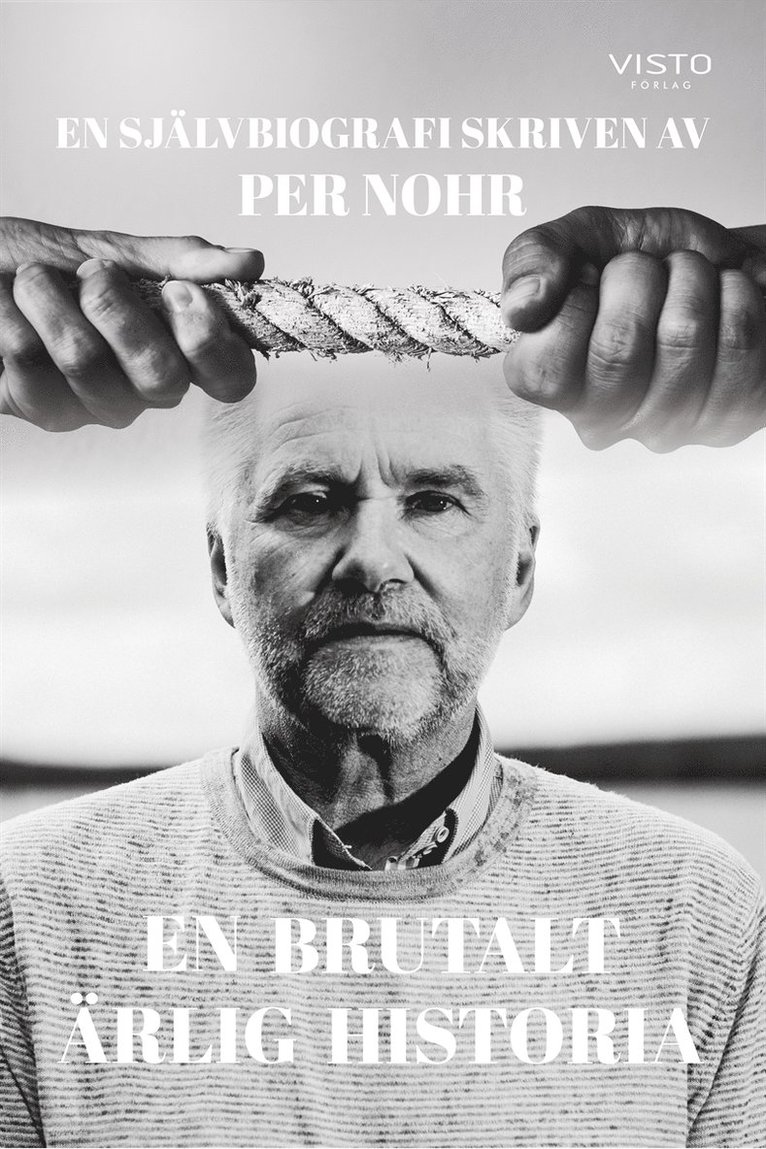 Per Nohr - En brutalt ärlig historia, E-bok